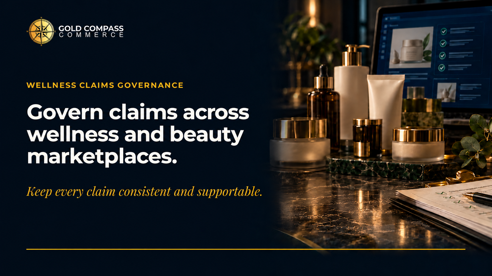 Gold Compass Commerce insight on claims governance for wellness and beauty marketplaces